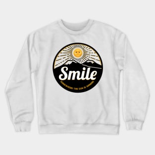 You Have A Beautiful Smile Crewneck Sweatshirt